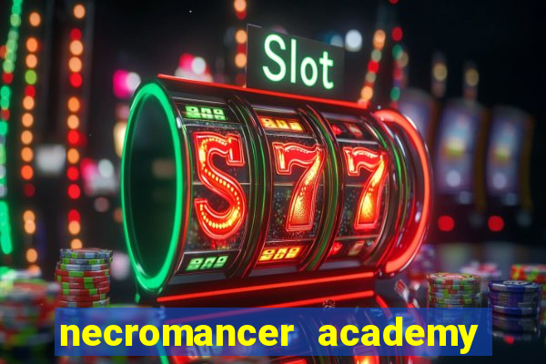 necromancer academy pt br